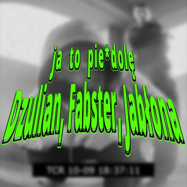 ja to pie*dolę