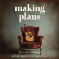 Making Plans