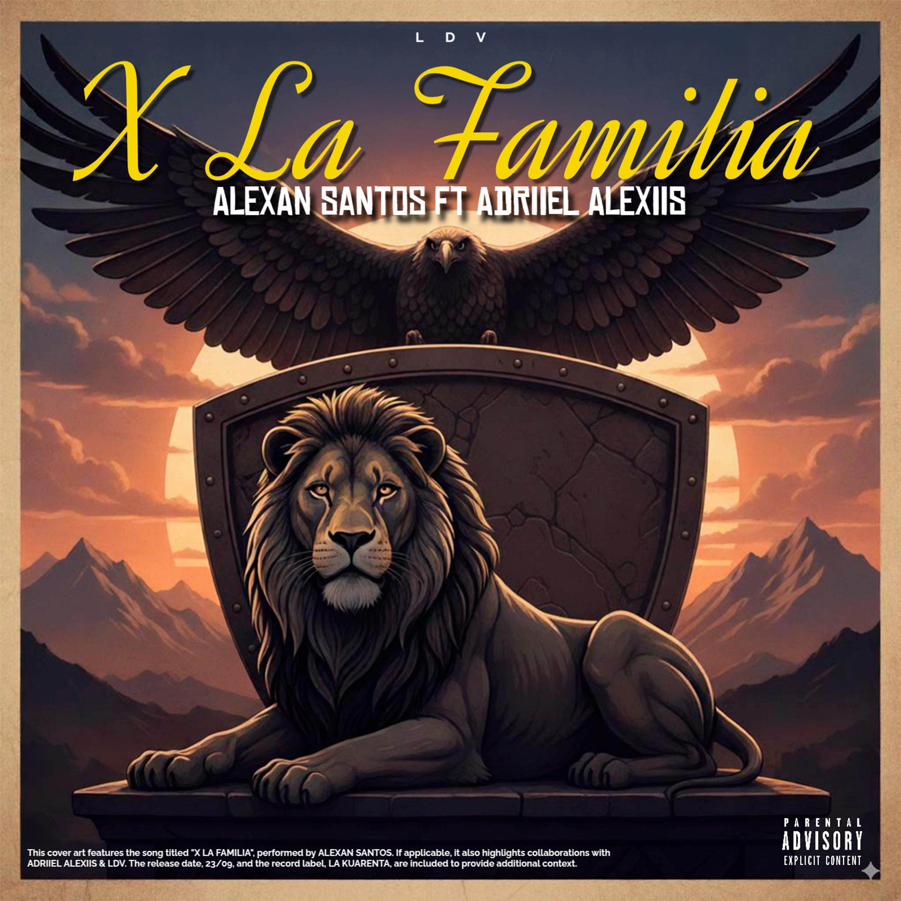 X La Familia (feat. Adriiel Alexiis) - Single by Alexan Santos album cover
