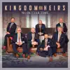 Kingdom Heirs - Life Hurts, God Heals