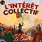 Interet Collectif (feat. Xzafrane) [Remix] - Le Caïd lyrics