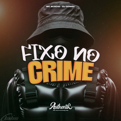 Fixo no Crime - Single