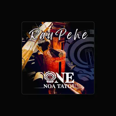 Listen to ONE NOA TATOU, watch music videos, read bio, see tour dates & more!