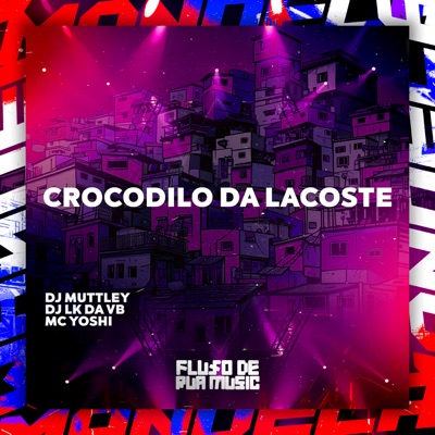Crocodilo da Lacoste - Single