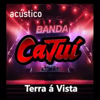 TERRA A VISTA — BANDA CAJUI