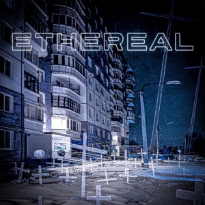 ETHEREAL - Single