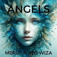 Angels - Single - Alo Wiza & Merlo