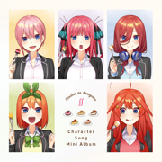 The Quintessential Quintuplets 2 Character Song Mini Album - 中野家の五つ子(花澤香菜・竹達彩奈・伊藤美来・佐倉綾音・水瀬いのり)