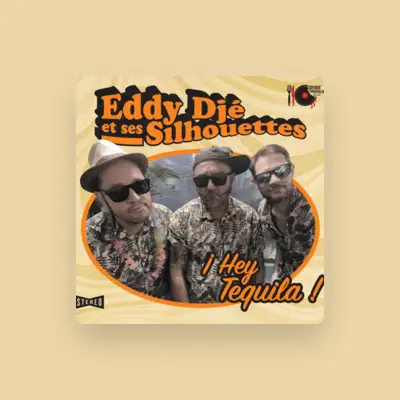 Listen to Eddy Djé et ses Silhouettes, watch music videos, read bio, see tour dates & more!