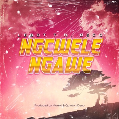 Ngcwele Ngawe (feat. Deco, Moreki & Quinton Deep) - Single