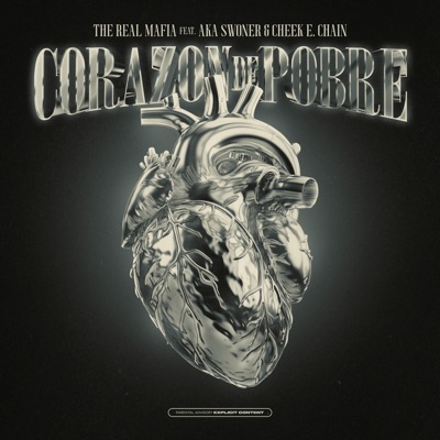 Corazón de Pobre (feat. Cheek E. Chain) - Single