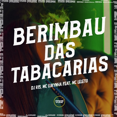 Berimbau das Tabacarias (feat. MC Leleto) - Single