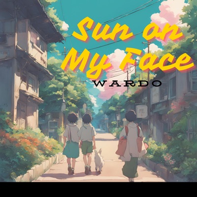 Sun on My Face - Single