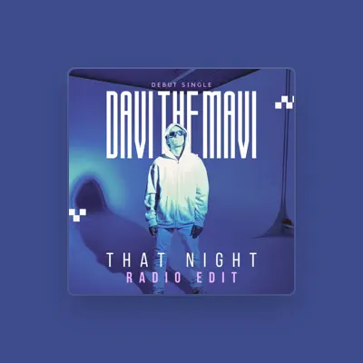 Listen to Davi The Mavi, watch music videos, read bio, see tour dates & more!
