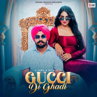 Gucci di Ghadi (feat. Ritu Jass) - Single
