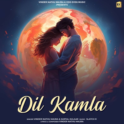 Dil Kamla - Single