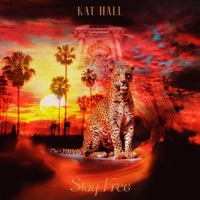 Stay Free - Single - Kat Hall