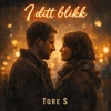 I ditt blikk
