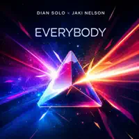 Everybody — DIAN SOLO, JAKI NELSON