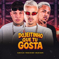 Do Jeitinho Que Tu Gosta - Single - Klose vilão & Bielzin oxato