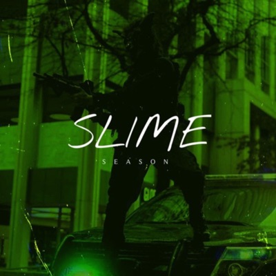 Slime Season: The Mixtape