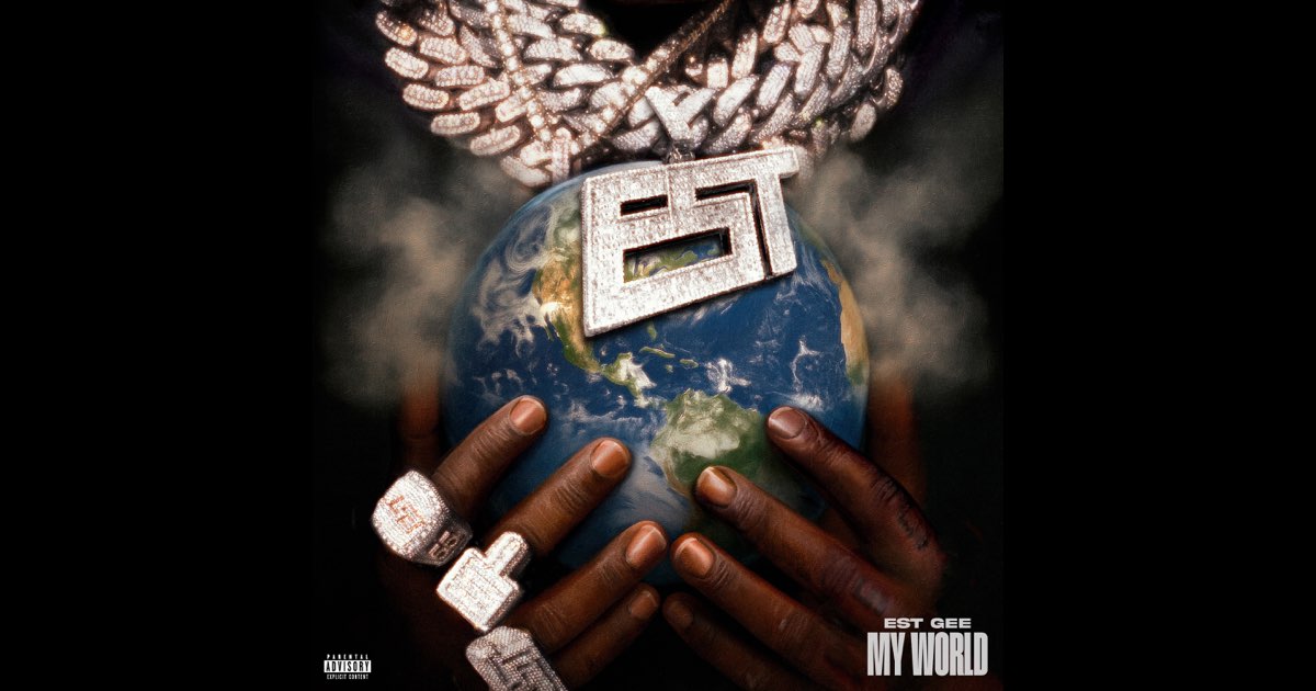My World - EST Gee