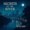 Secrets Of The River
