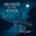 Secrets Of The River