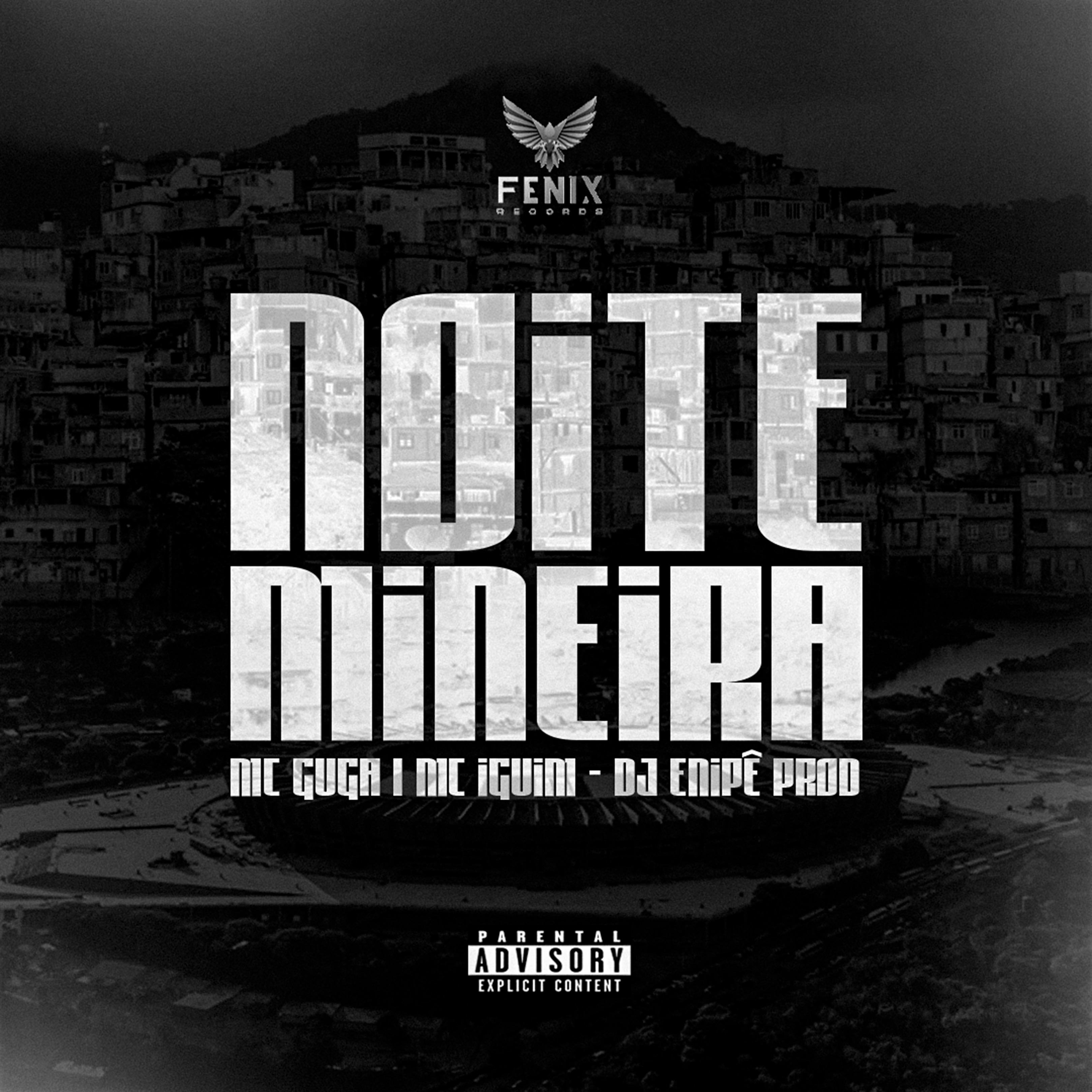 Noite Mineira - Single by Mc Guga, MC IGUIM, Dj Enipê Prod & Fenix Records album cover