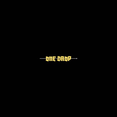One Drop (feat. Kamakoa) - Single