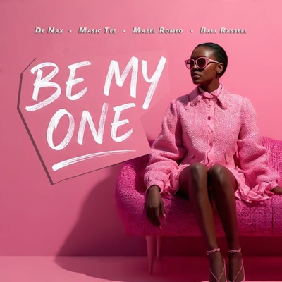 Be My One (feat. Bxll Rxssell) - Single