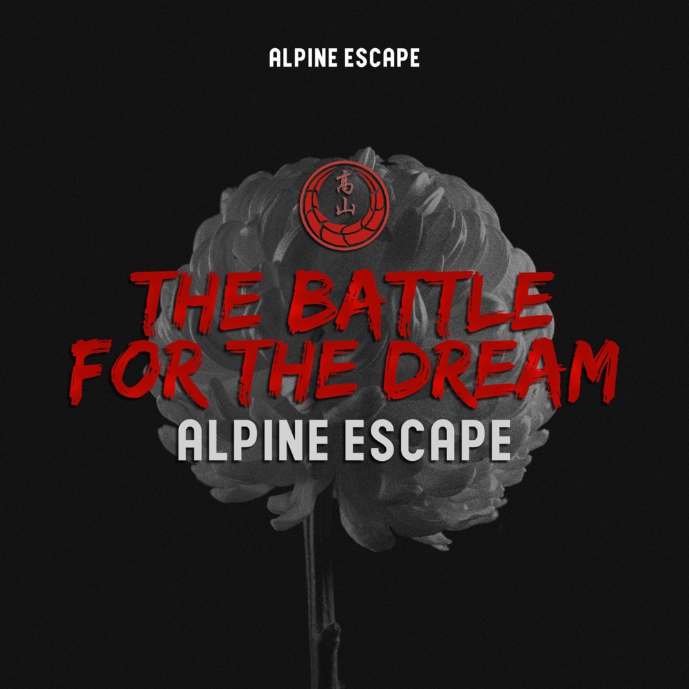 Обложка альбома «The Battle For The Dream (Yakuza 5) - Single» — Alpine Escape