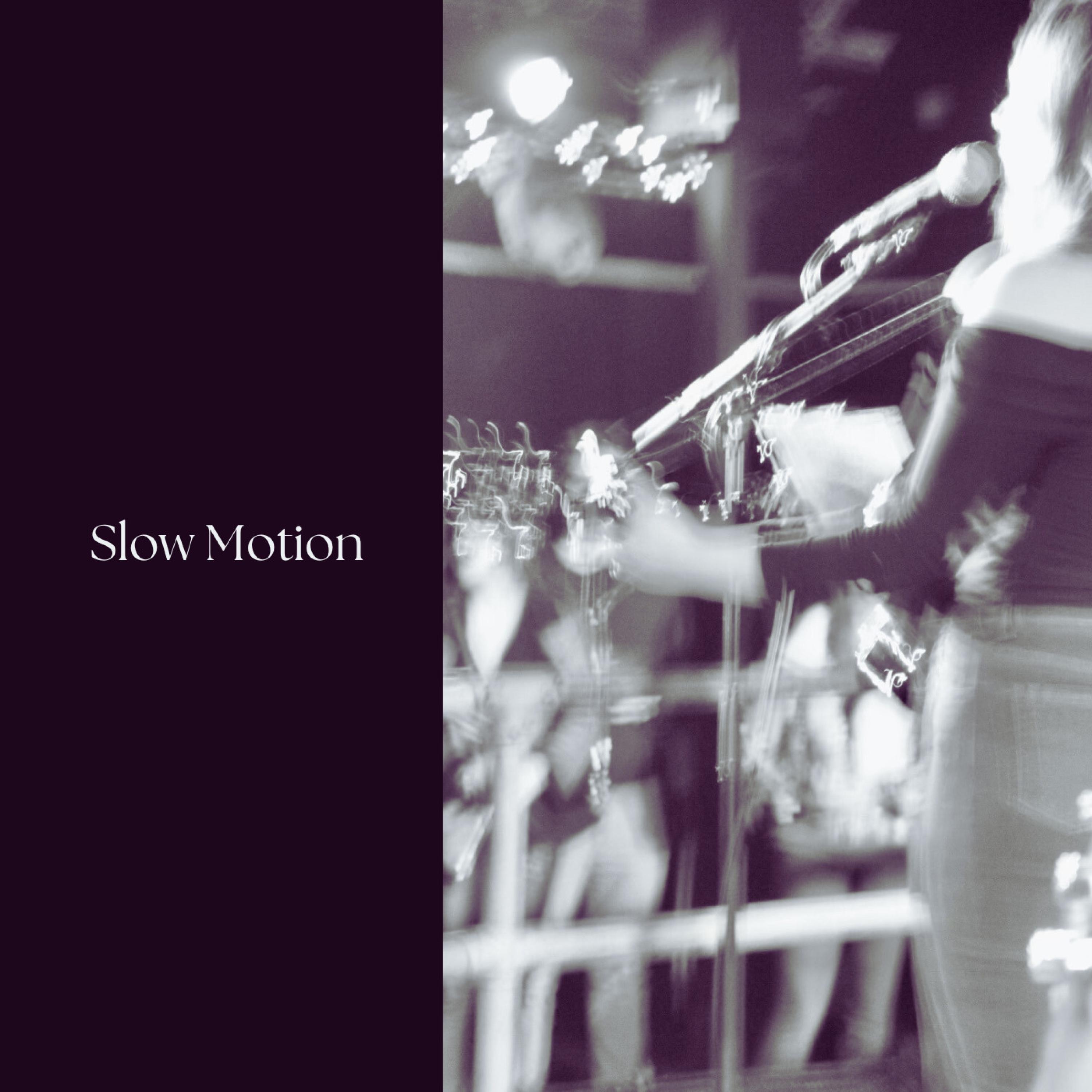 Slow Motion - EP