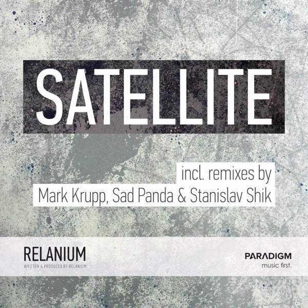 Satellite (Remixes) - Single