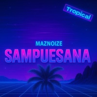 Sampuesana - Single - Maznoize