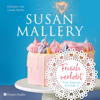 Frisch verlobt (ungekürzt) - Susan Mallery