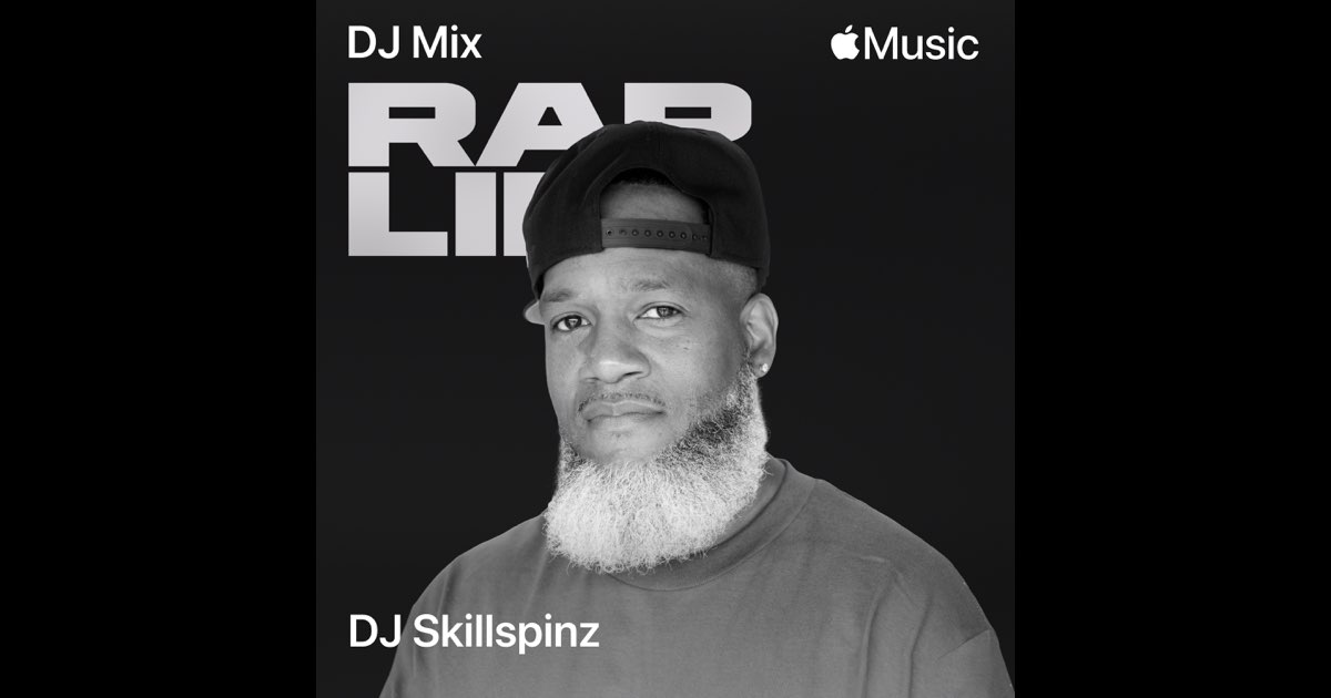 Rap Life: Aug 2025 (DJ Mix) - Album by DJ Skillspinz - Apple