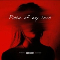 Piece of my love - Single - W7CK138