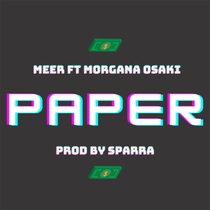 Paper (feat. Morgana Osaki)