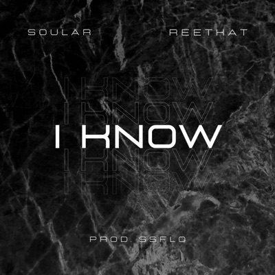 I Know (feat. Reetkat) - Single