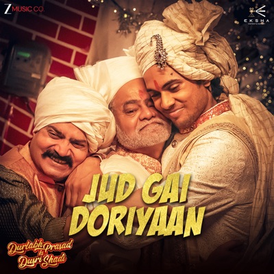 Jud Gai Doriyaan (From "Durlabh Prasad Ki Dusri Shadi") - Single