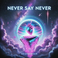 Never Say Never