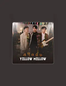 Listen to Yellow Mellow, watch music videos, read bio, see tour dates & more!