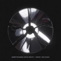 Money And Miami - Single - safetypleace & katya miltey