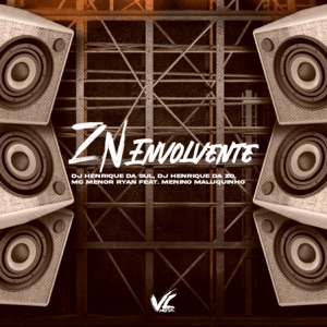 ZN Envolvente (feat. Menino Maluquinho)