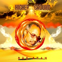 HIGHER GROUND - Single - Ras Stan