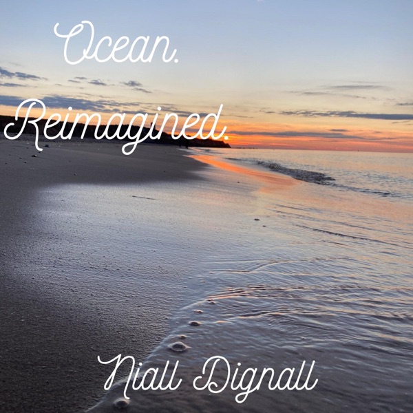 Ocean. Reimagined