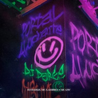 Portal Alucinante (feat. Mc Larissa & MC GW) - Single - Dj Darge