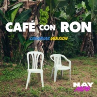 CAFé CON RON (Canarias Version) - Single - Nay Arias