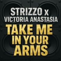 Take Me In Your Arms (Summer Bass Mix) - Single - Strizzo & Victoria Anastasia